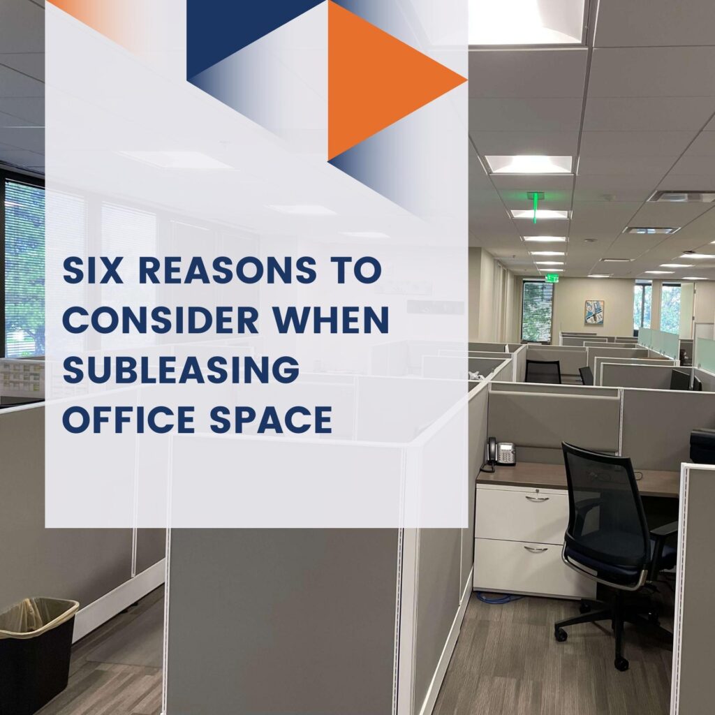 Subleasing office space might be a better option for your business.